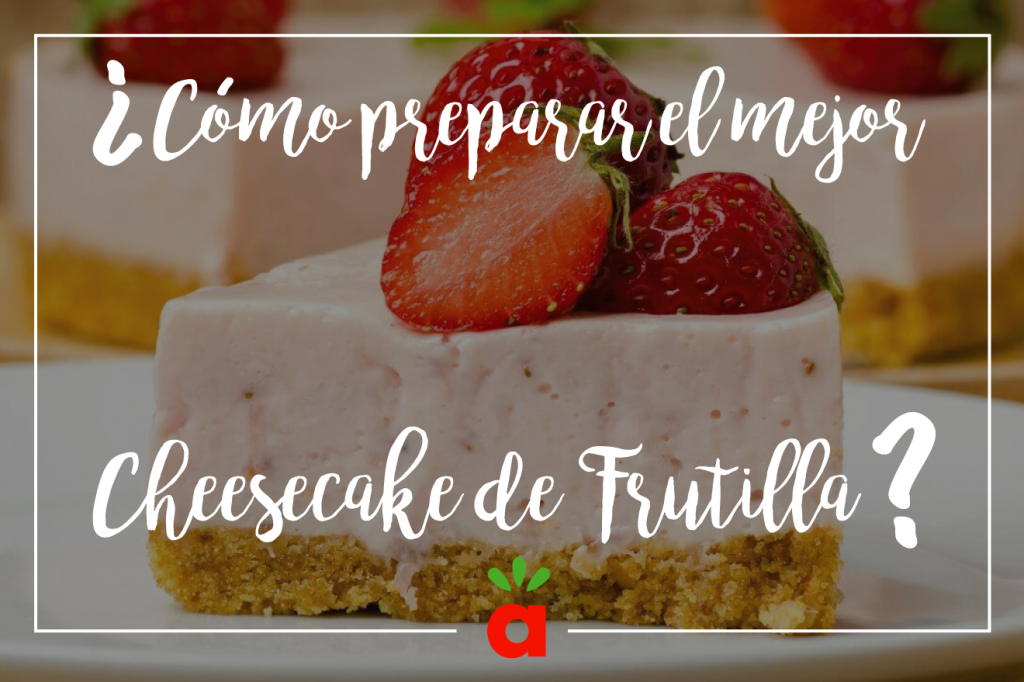 Cheesecake De Frutilla F Cil Y Delicioso Aliservice