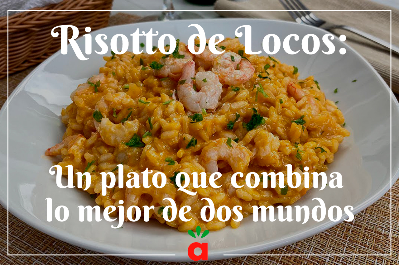<strong>Risotto de Locos: Un plato que combina lo mejor de dos mundos</strong>