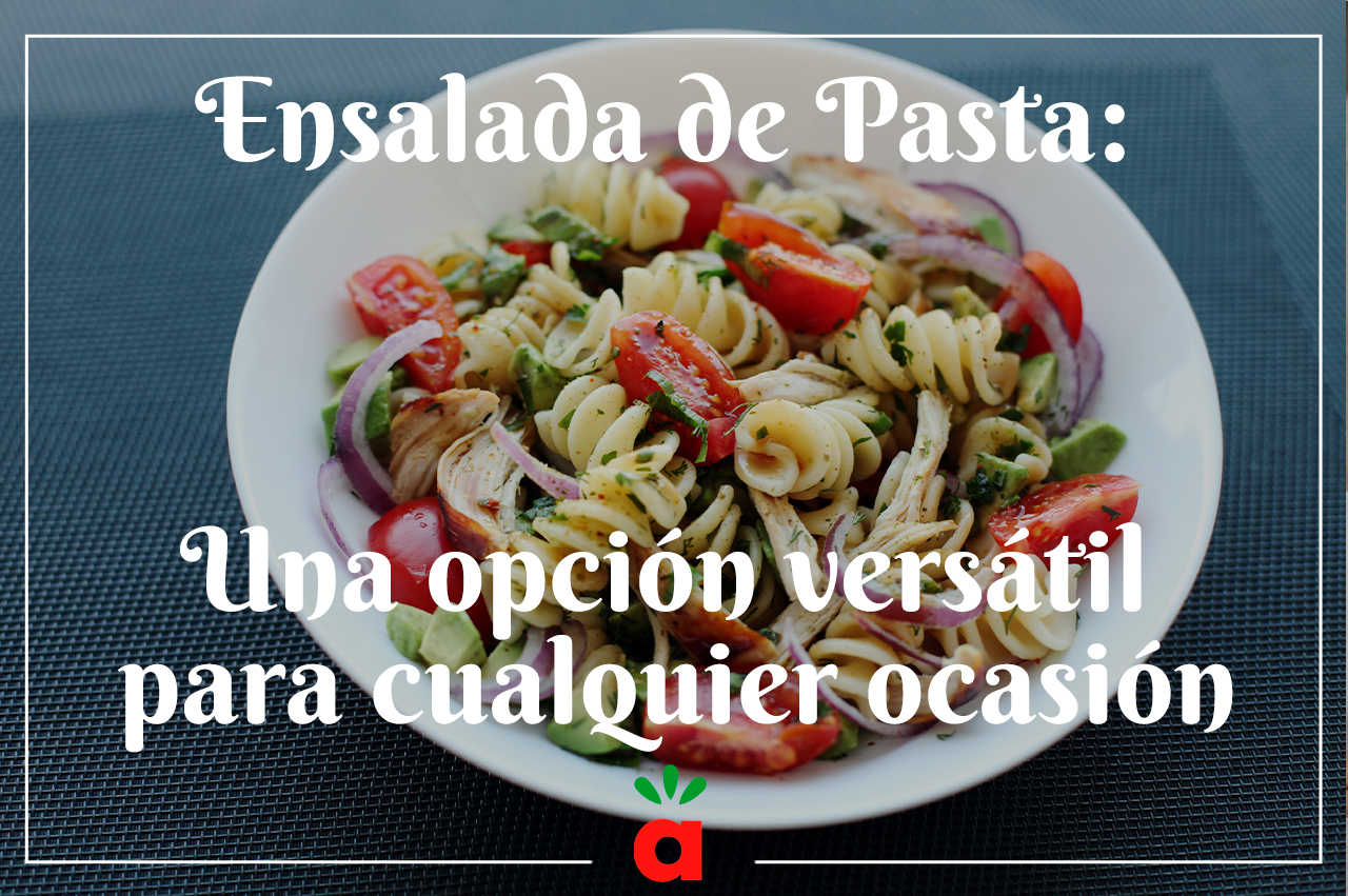 En este momento estás viendo Ensalada de Pasta: Una opción versátil para cualquier ocasión
